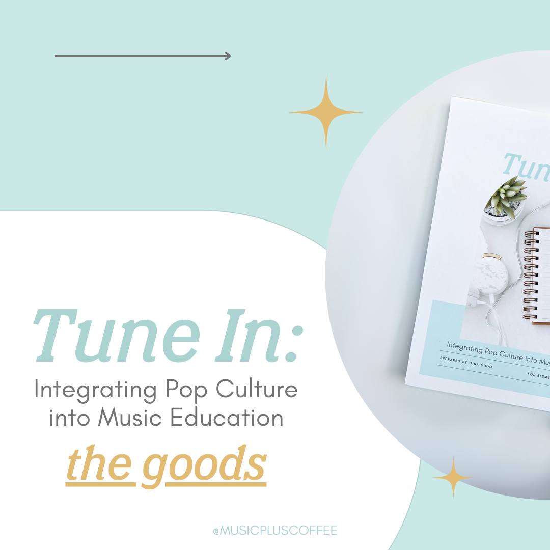 Tune In: Integrating Pop Culture Into Music Education - The Goods