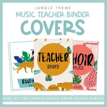 Music Teacher Binder Covers | Jungle Music Room Decor