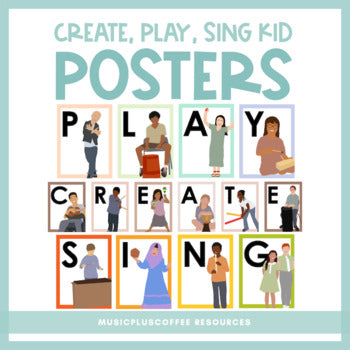 Create, Play, Sing Kid Posters | Music Room Decor