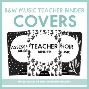 Music Teacher Binder Covers | Black and White Music Room Decor