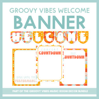 Welcome Banner & Countdown | Groovy Vibes Music Room Decor