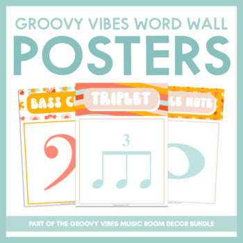 Music Word Wall Posters | Groovy Vibes Music Room Decor
