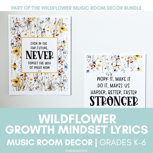 Growth Mindset Lyric Posters | Wildflower Music Room Decor