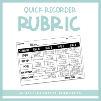 Quick Recorder Printable | Rubric