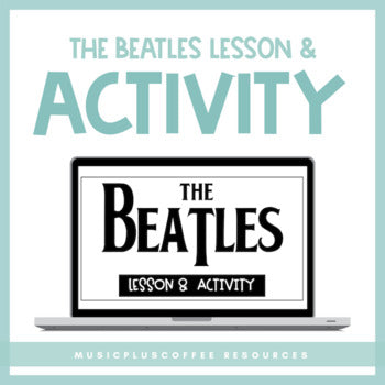 The Beatles Lesson & Activity for Google Slides™ | Distance Learning