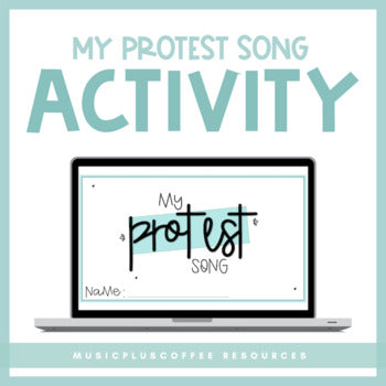 My Protest Song for Google Slides™ | Distance Learning | Free!