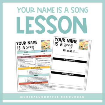 Your Name Is A Song Activity | Lesson Plan | Free!