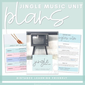 Jingle Music Unit Plans | Lesson Plans, Printables & Distance Learning Friendly
