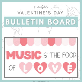 Valentine's Day Music | Bulletin Board