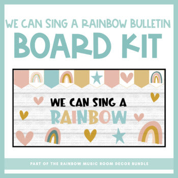 We Can Sing A Rainbow Bulletin Board | Rainbow Music Room Decor