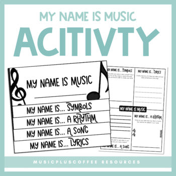 My Name Is Music | Activity