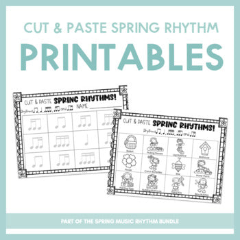 Cut & Paste Spring Music Rhythms Printable | Spring Music Rhythm Bundle