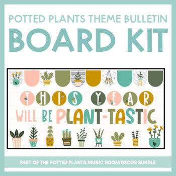 Potted Plants Bulletin Board Kit | Potted Plants Music Room Decor
